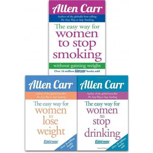 Allen Carr 3 Books Collection Set The Easy Way For Women To Lose Weight, The Easy Way for Women to Stop Drinking, The Easy Way for Women to Stop Smoking