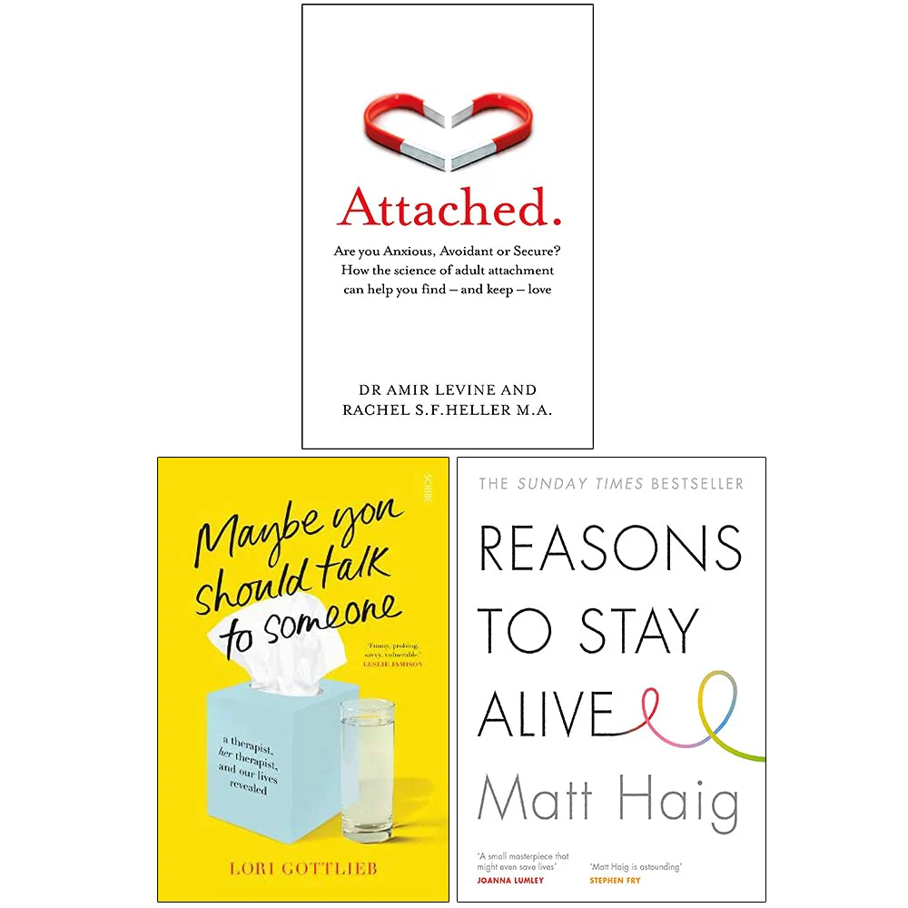 Attached, Maybe You Should Talk to Someone & Reasons to Stay Alive 3 Book Set – Mental Health & Relationships Collection