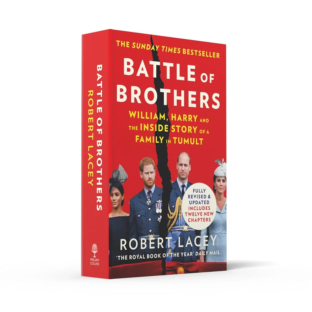 Battle of Brothers: The true story of the royal family in crisis UPDATED WITH 12 NEW CHAPTERS by Robert Lacey - Image 2
