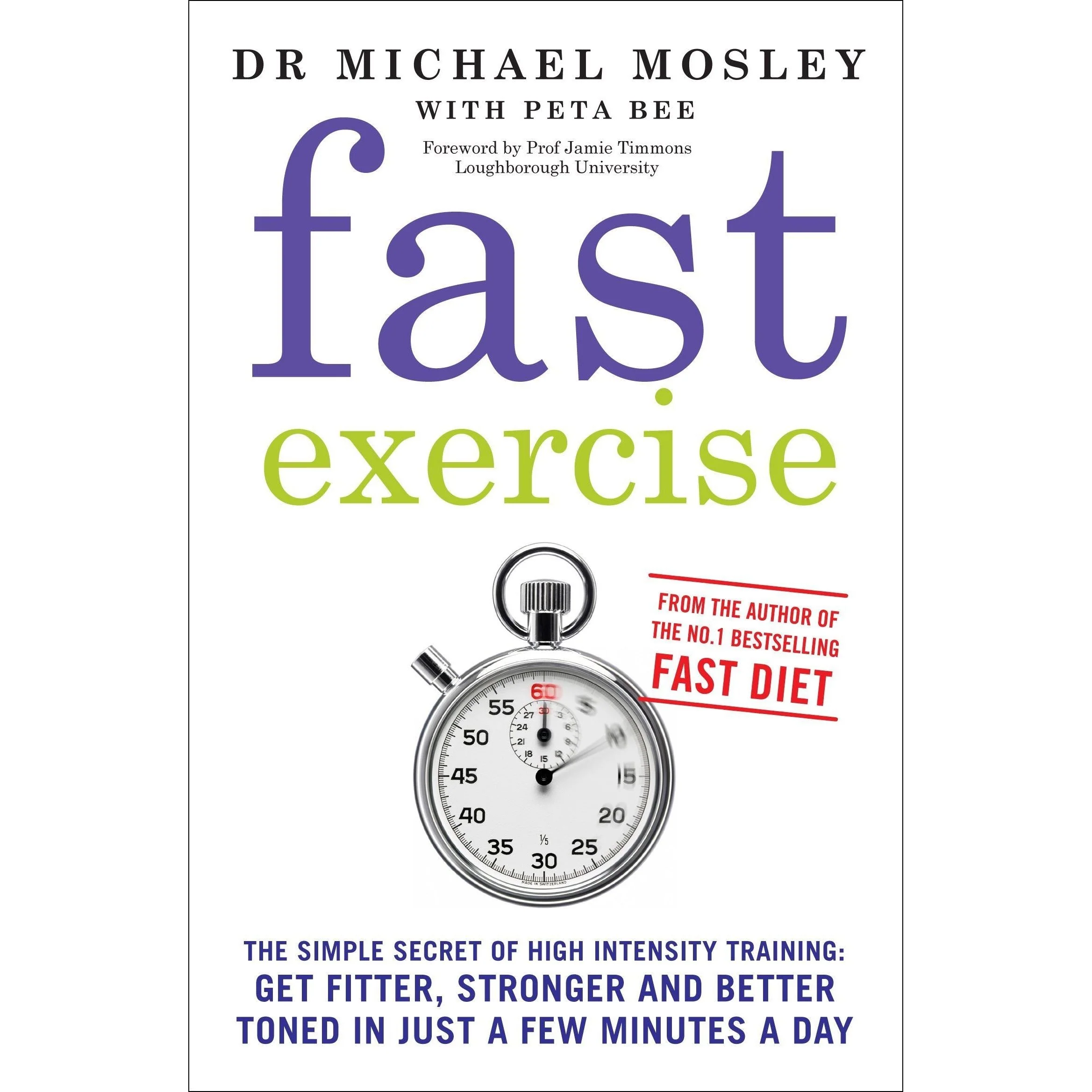 Michael Mosley The Fast Diet Fast Exercise 3 Books Collection Set (Fast Exercise, The Fast Diet & The Fast Diet Recipe Book) - Image 3