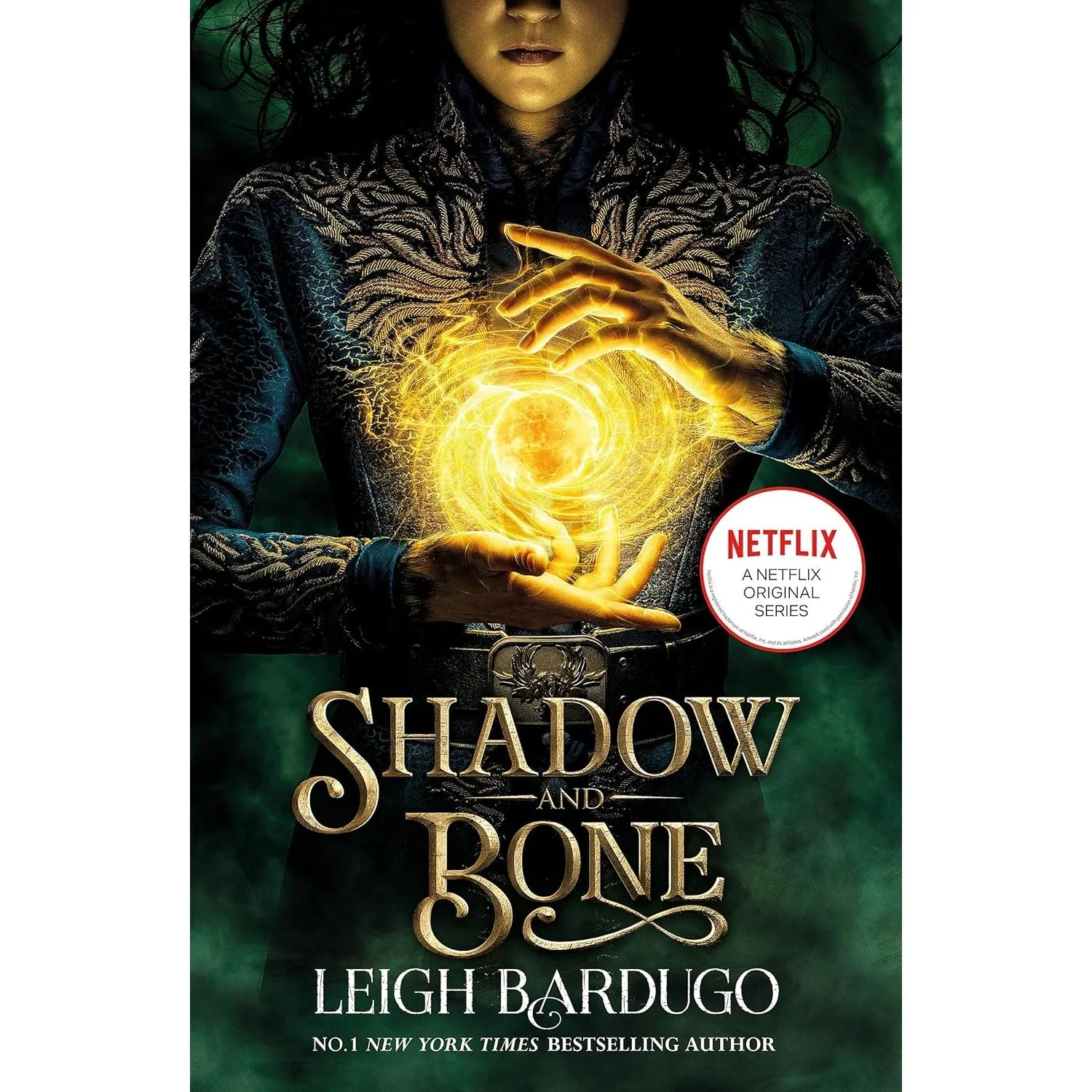 Shadow and Bone – Book One of the Grisha Trilogy by Leigh Bardugo | Epic Fantasy Novel & Netflix Series Tie-In