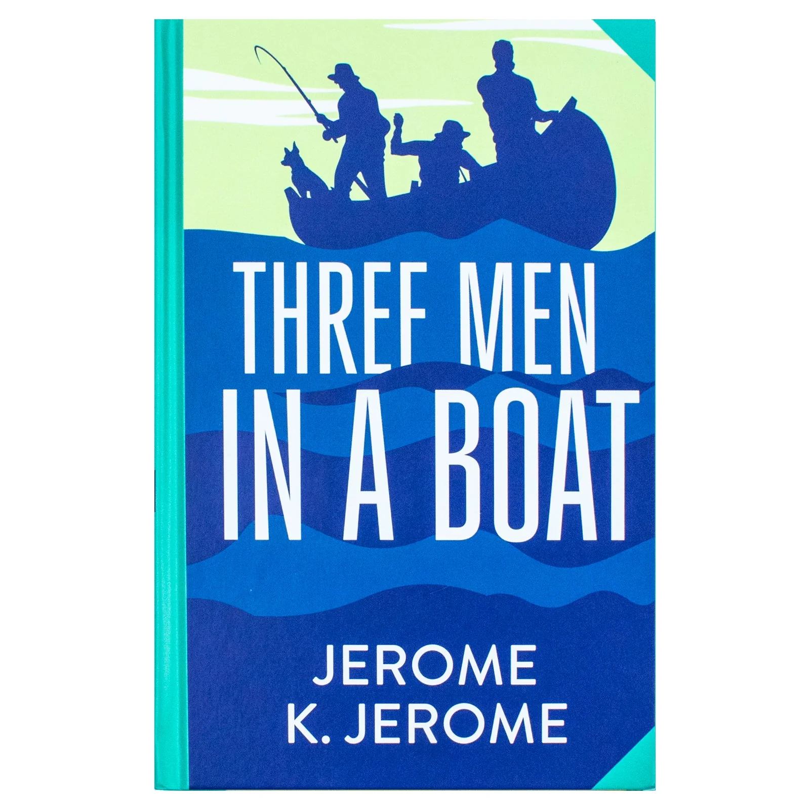 Three Men In A Boat by Jerome K. Jerome (Deluxe Hardback Sprayed Edge Edition)